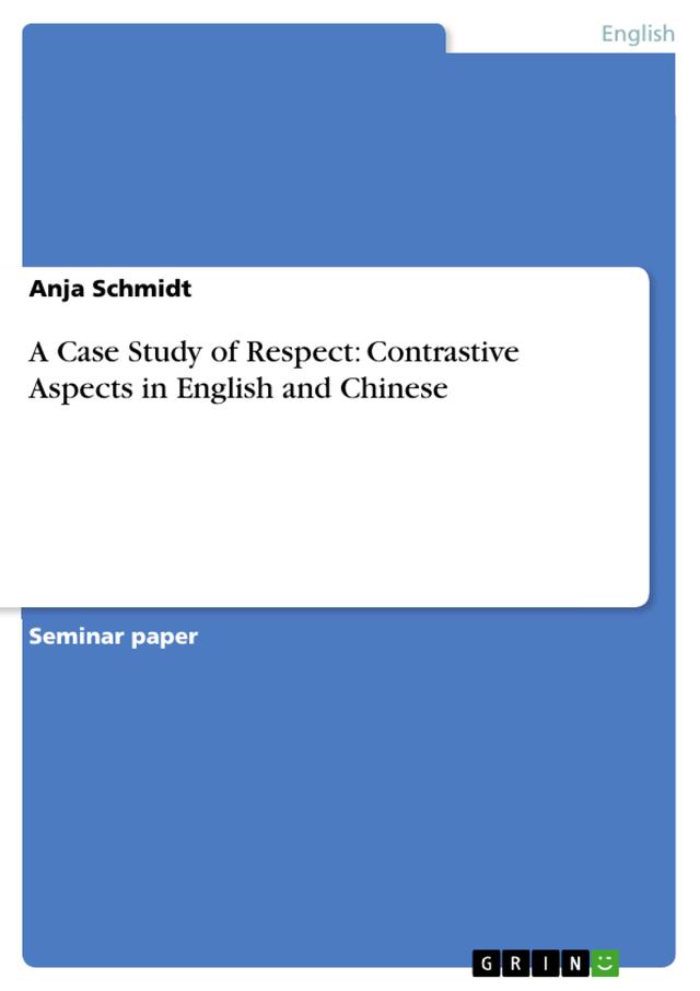 A Case Study of Respect: Contrastive Aspects in English and Chinese