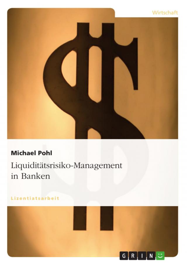 Liquiditätsrisiko-Management in Banken