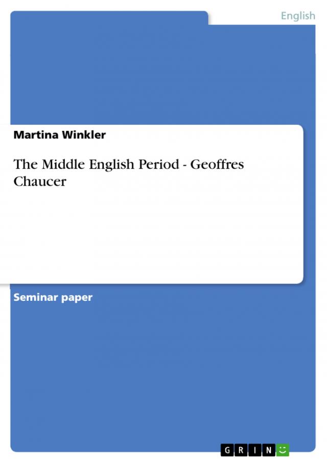 The Middle English Period - Geoffres Chaucer