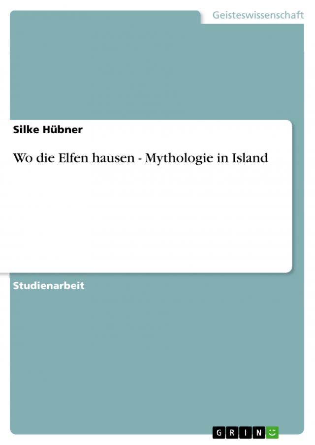 Wo die Elfen hausen - Mythologie in Island