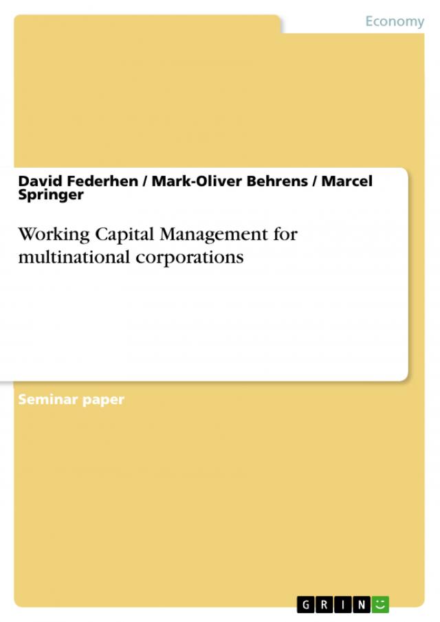 Working Capital Management for multinational corporations