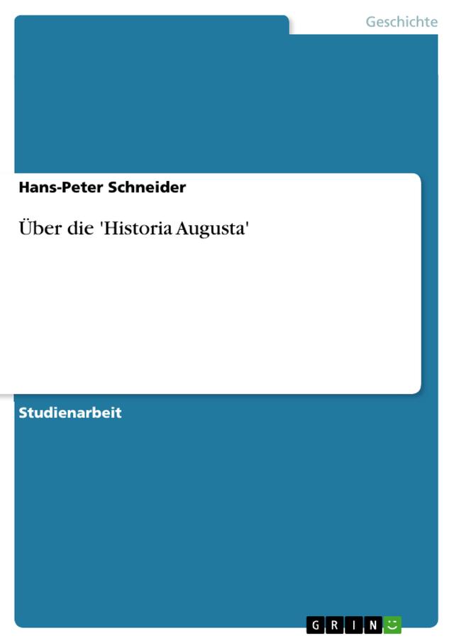Über die 'Historia Augusta'