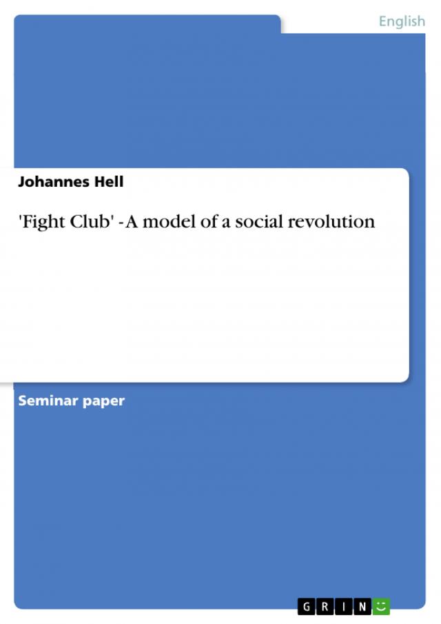'Fight Club' - A model of a social revolution