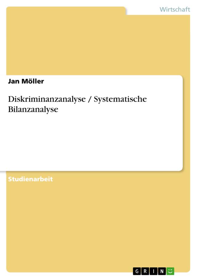 Diskriminanzanalyse / Systematische Bilanzanalyse