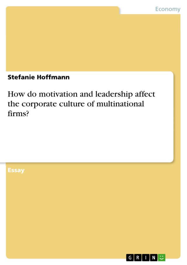 How do motivation and leadership affect the corporate culture of multinational firms?