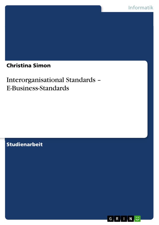 Interorganisational Standards – E-Business-Standards