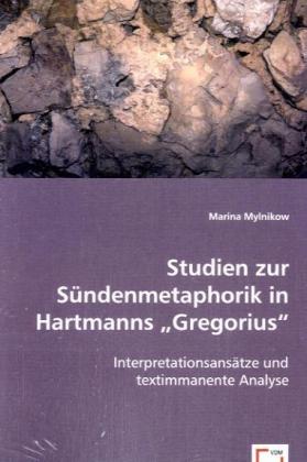 Studien zur Sündenmetaphorik in Hartmanns \
