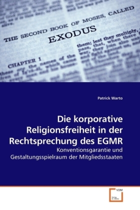 Die korporative Religionsfreiheit in der Rechtsprechung des EGMR