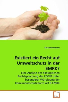 Existiert ein Recht auf Umweltschutz in der EMRK?