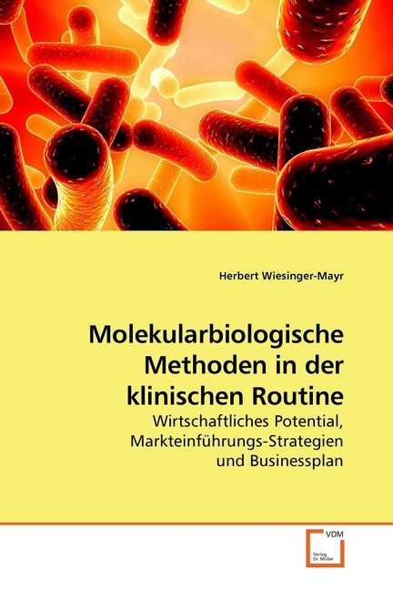 Molekularbiologische Methoden in der klinischen Routine