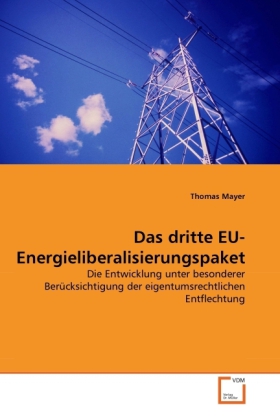 Das dritte EU-Energieliberalisierungspaket