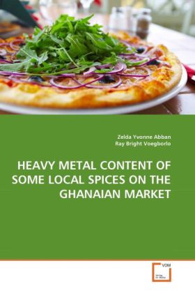HEAVY METAL CONTENT OF SOME LOCAL SPICES ON THE GHANAIAN MARKET