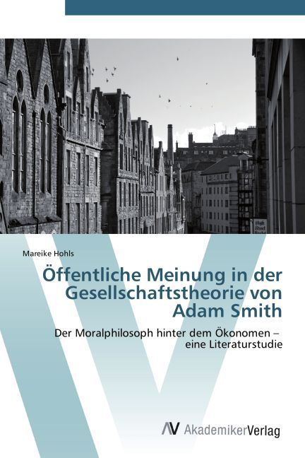 Öffentliche Meinung in der Gesellschaftstheorie von Adam Smith