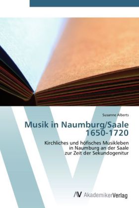 Musik in Naumburg/Saale 1650-1720