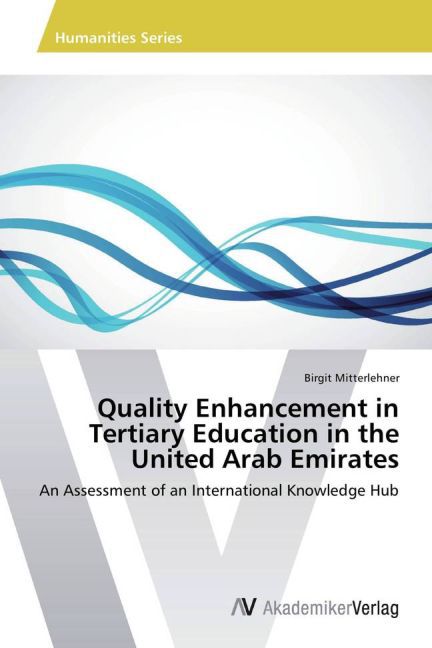 Quality Enhancement in Tertiary Education in the United Arab Emirates