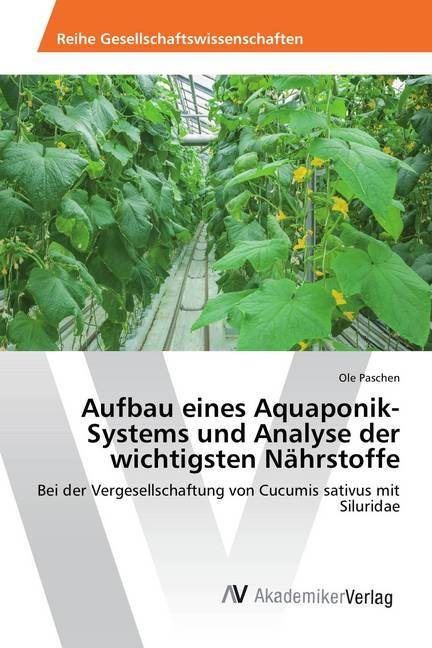 Aufbau eines Aquaponik-Systems und Analyse der wichtigsten Nährstoffe