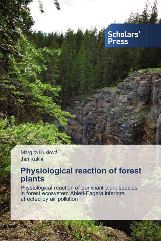 Physiological reaction of forest plants
