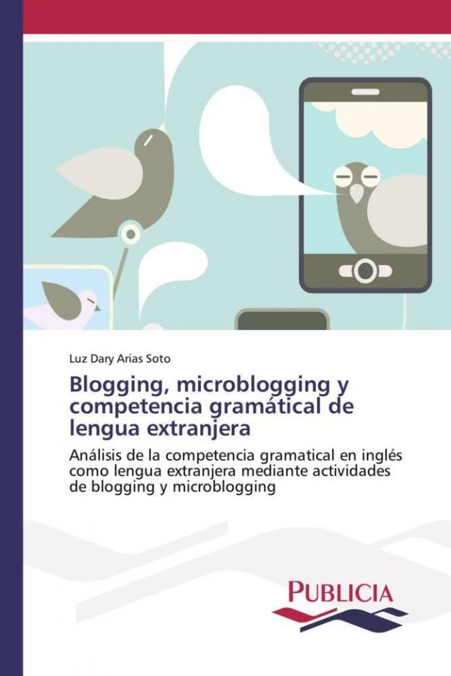 Blogging, microblogging y competencia gramátical de lengua extranjera