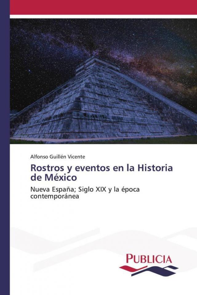 Rostros y eventos en la Historia de México