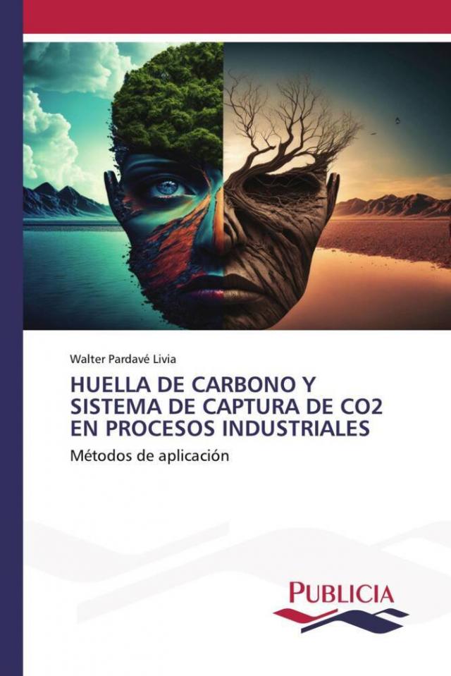 HUELLA DE CARBONO Y SISTEMA DE CAPTURA DE CO2 EN PROCESOS INDUSTRIALES