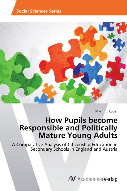 How Pupils become Responsible and Politically Mature Young Adults