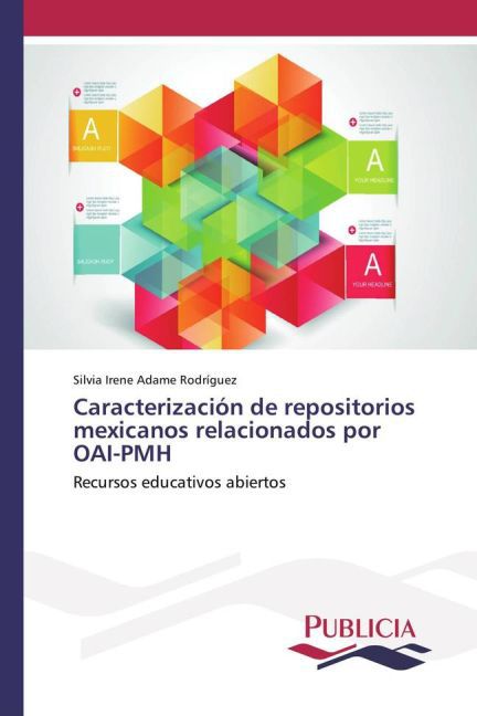Caracterización de repositorios mexicanos relacionados por OAI-PMH