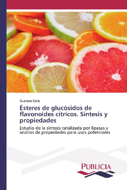Ésteres de glucósidos de flavonoides cítricos. Síntesis y propiedades