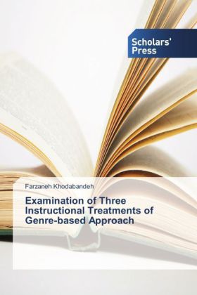 Examination of Three Instructional Treatments of Genre-based Approach