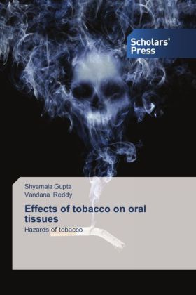 Effects of tobacco on oral tissues