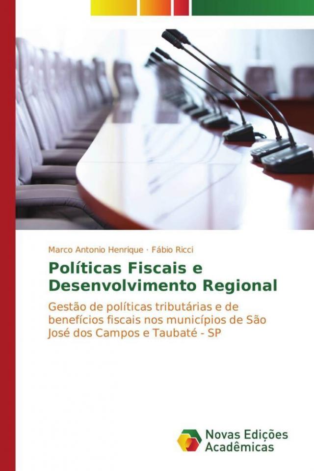 Políticas Fiscais e Desenvolvimento Regional