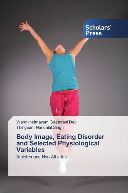 Body Image, Eating Disorder and Selected Physiological Variables
