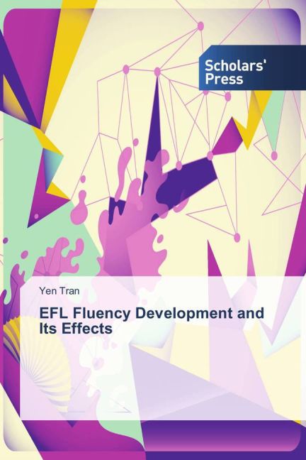 EFL Fluency Development and Its Effects