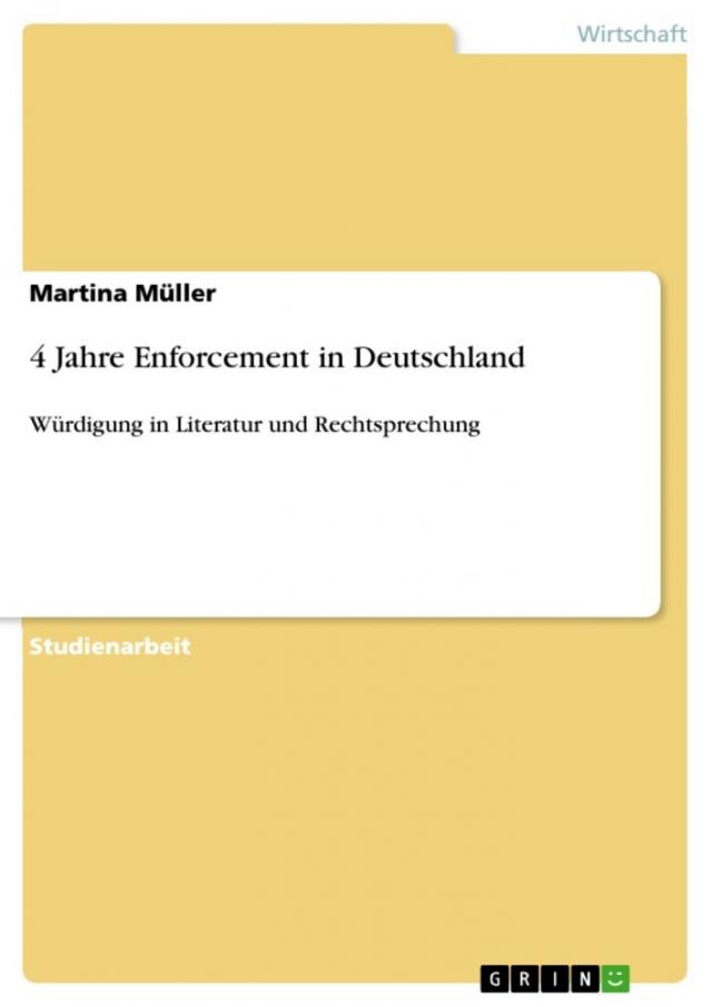 4 Jahre Enforcement in Deutschland