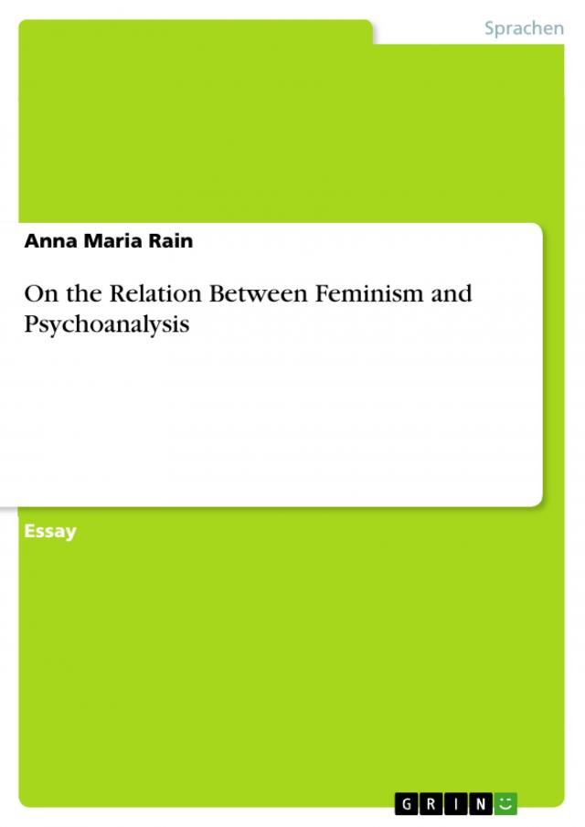 On the Relation Between Feminism and Psychoanalysis