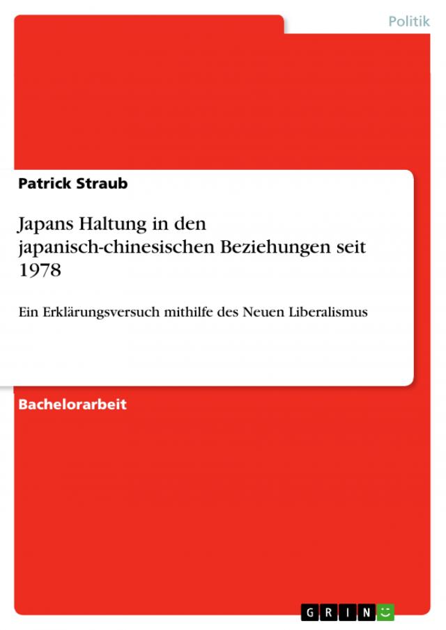 Japans Haltung in den japanisch-chinesischen Beziehungen seit 1978