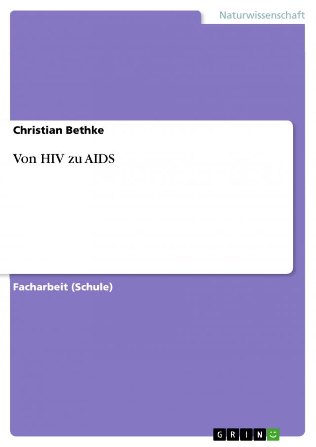 Von HIV zu AIDS