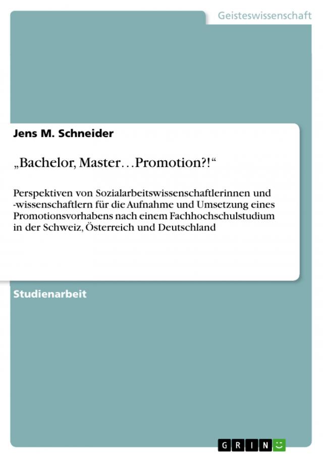„Bachelor, Master…Promotion?!“