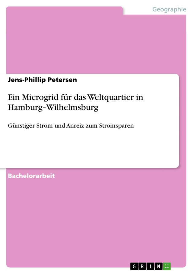 Ein Microgrid für das Weltquartier in Hamburg‐Wilhelmsburg