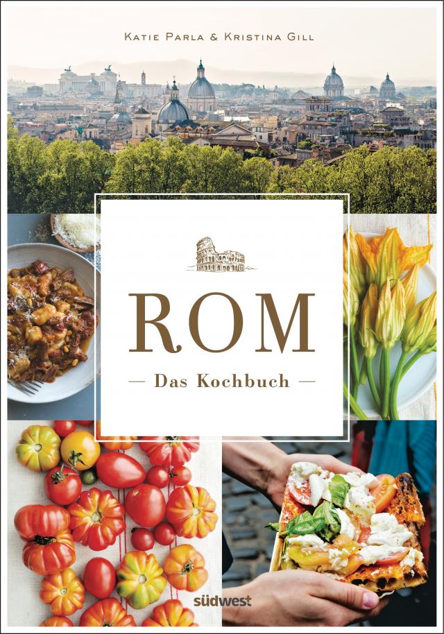 Rom - Das Kochbuch