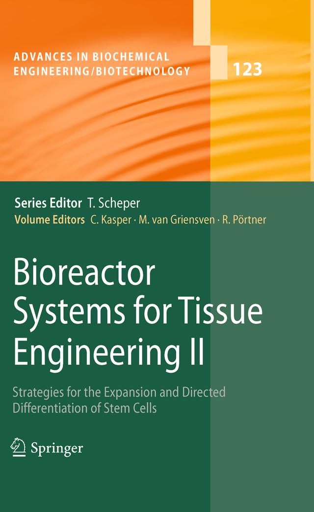 Bioreactor Systems for Tissue Engineering II