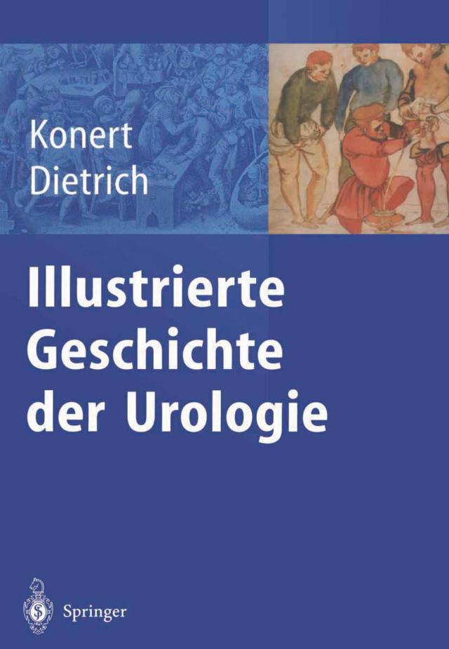 Illustrierte Geschichte der Urologie