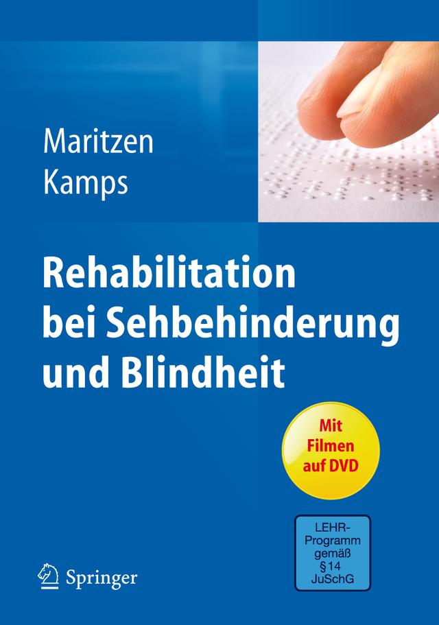 Rehabilitation bei Sehbehinderung und Blindheit