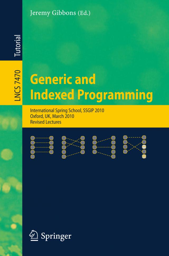 Generic and Indexed Programming