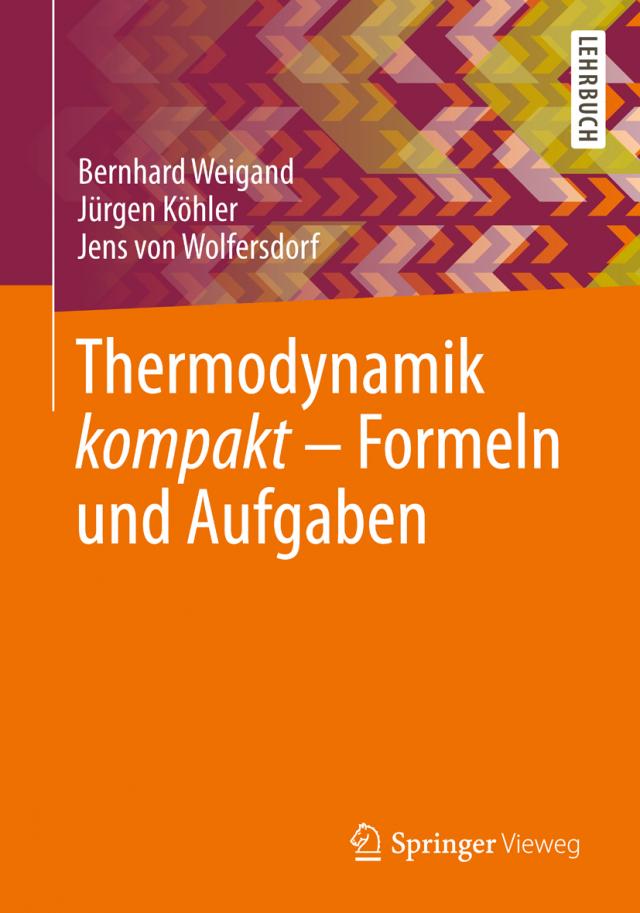 Thermodynamik kompakt - Formeln und Aufgaben