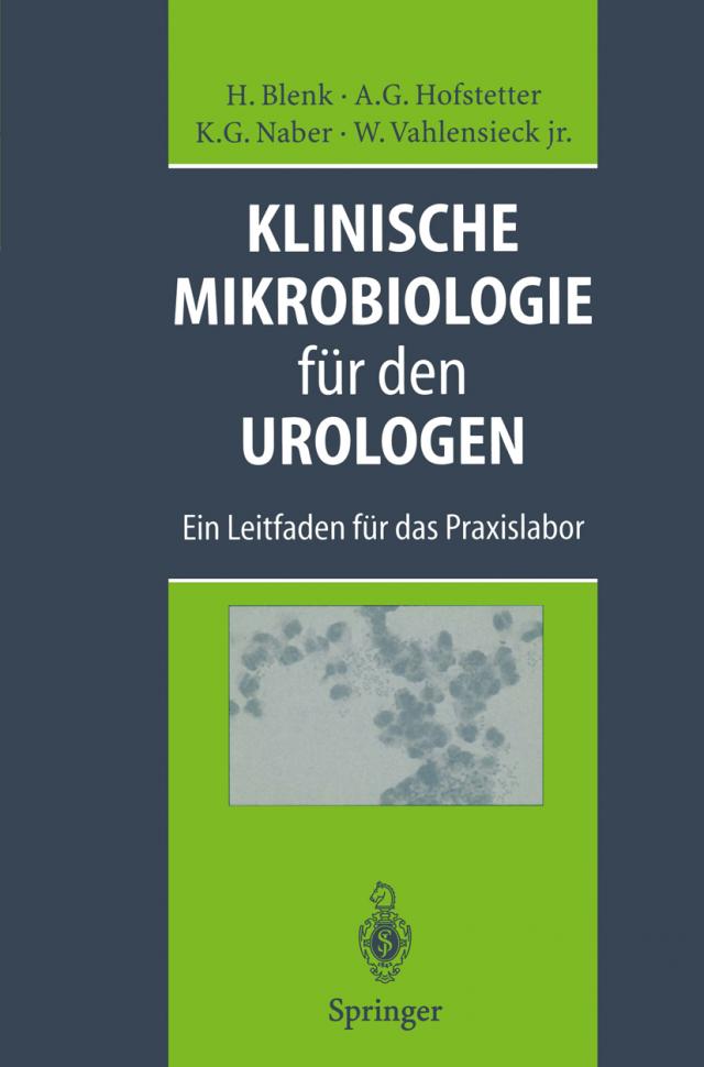 Klinische Mikrobiologie für den Urologen