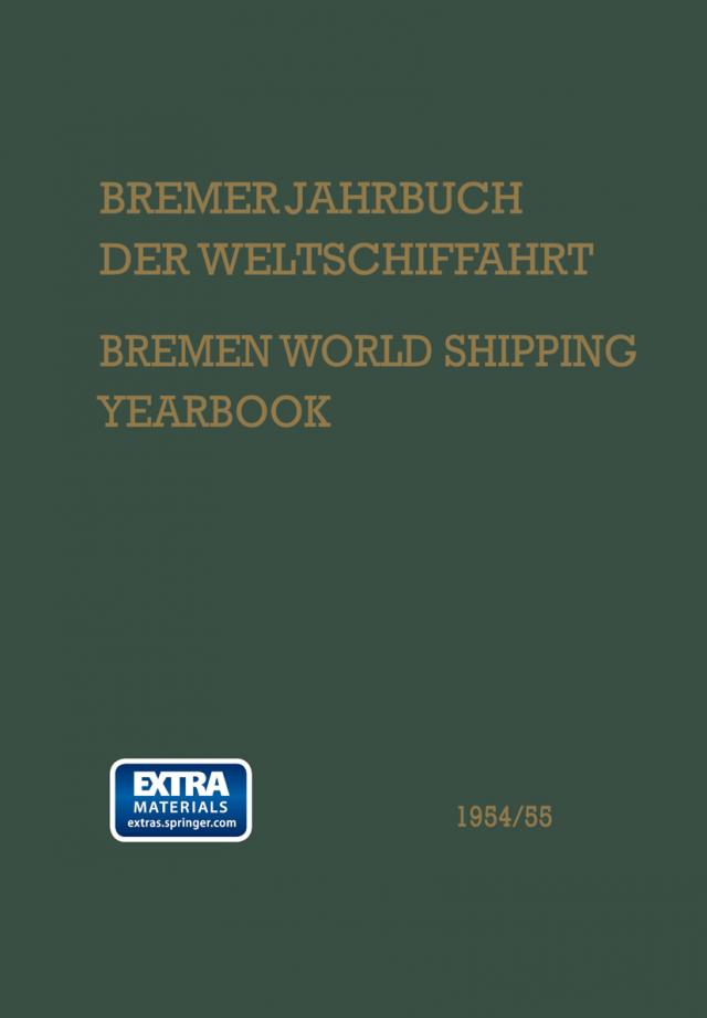 Bremer Jahrbuch der Weltschiffahrt 1954/55 / Bremen World Shipping Yearbook