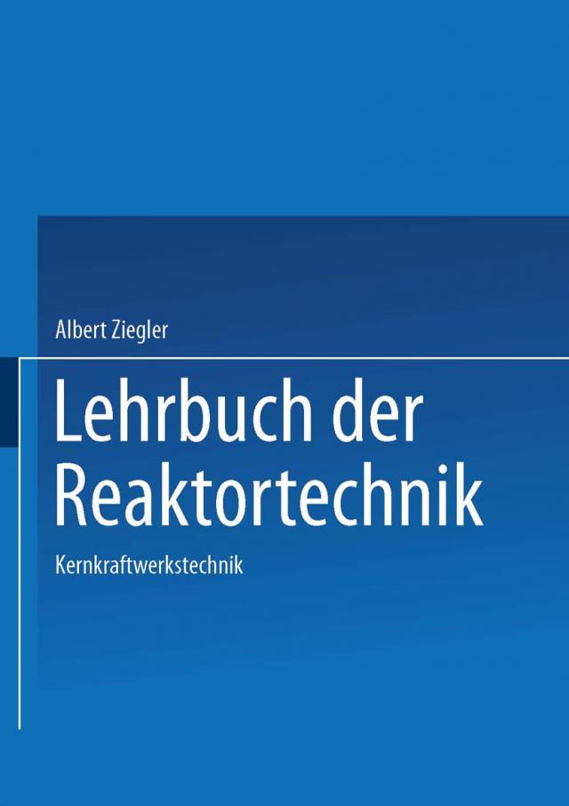 Lehrbuch der Reaktortechnik