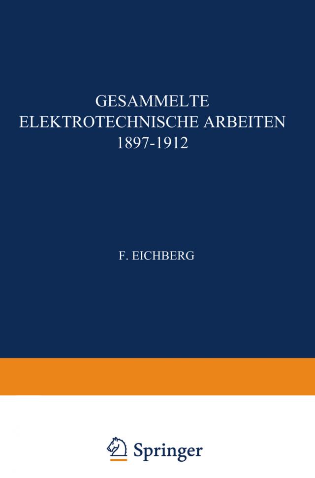 Gesammelte Elektrotechnische Arbeiten 1897–1912