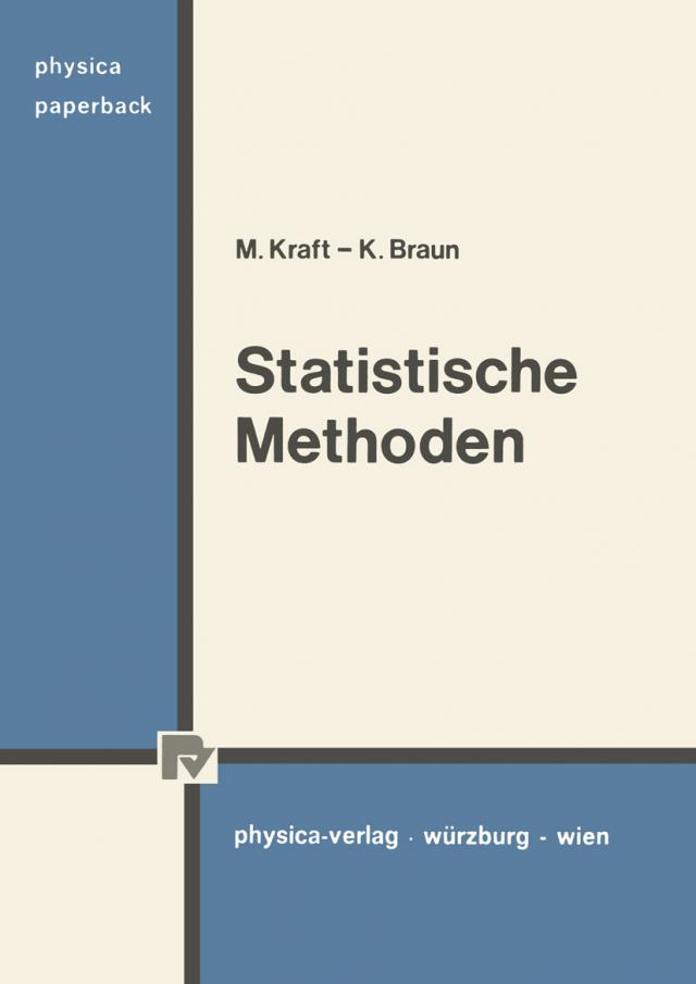 Statistische Methoden für Wirtschafts- und Sozial- wissenschaften.