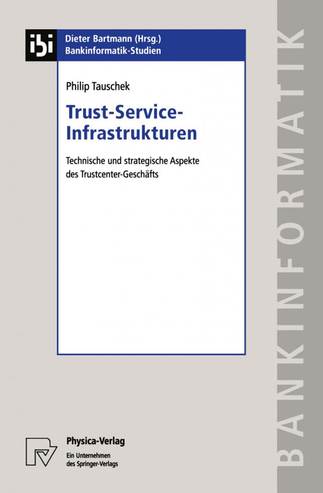 Trust-Service-Infrastrukturen